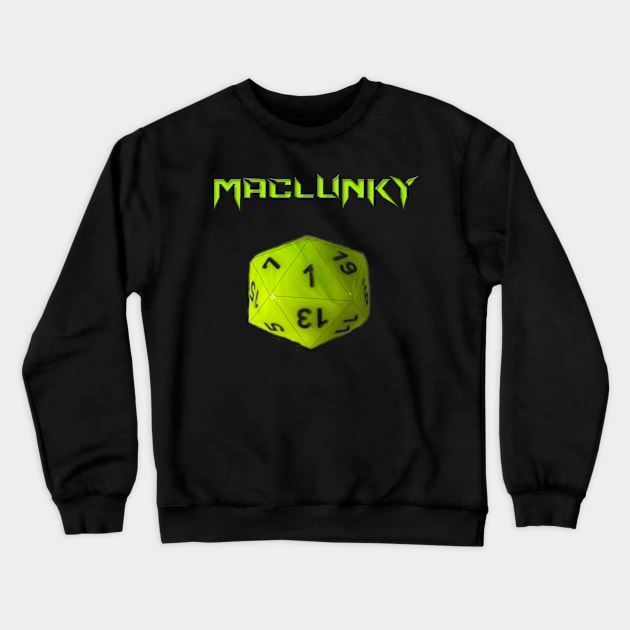 Maclunky D20 Crewneck Sweatshirt by Crabbok